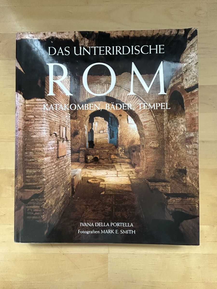 Libri: Das unterirdische Rom - Katakomben, Bäder, Tempel – Usato da Himmelried venduto da rasmus67