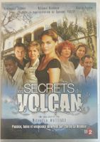 LES SECRETS DU VOLCAN (PASSION, HAINE ET VENGEANCE DéFERLENT