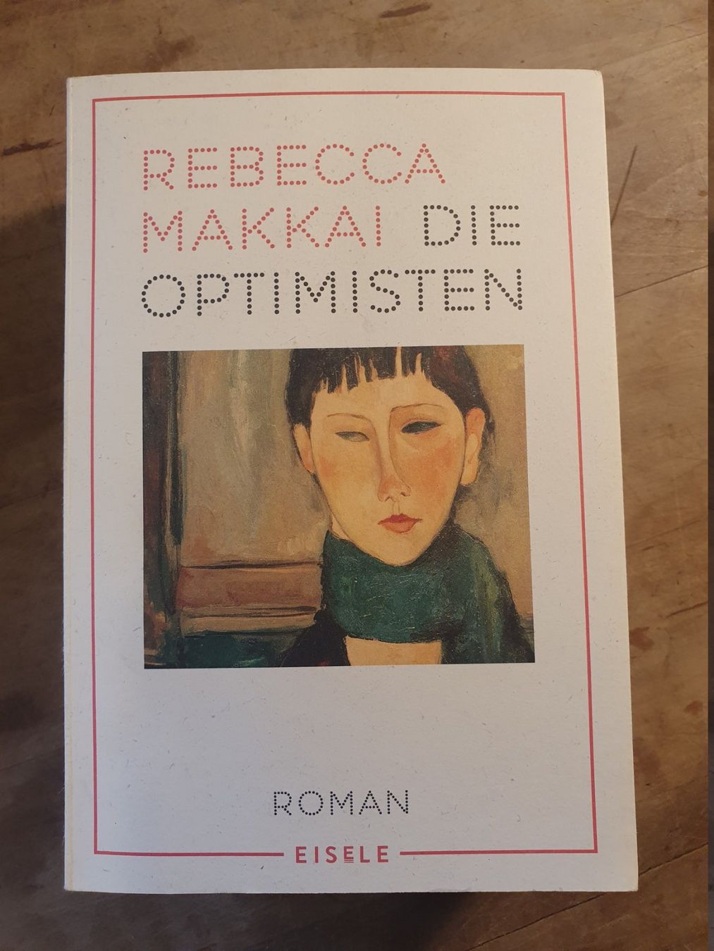 Libri: Die Optimisten Rebecca Makkai Eisele – Usato da Zürich venduto da loosebone