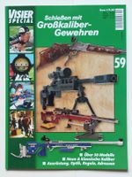 VISIER Special Nr. 59 - Schiessen mit Grosskaliber-Gewehren