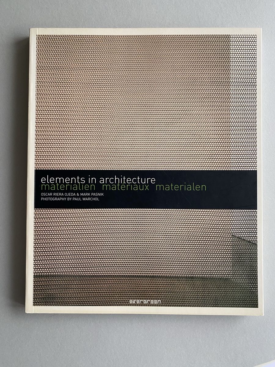 Libri: Architecture Book: Elements in Architecture, materials – Usato da Zürich venduto da lesgarcons