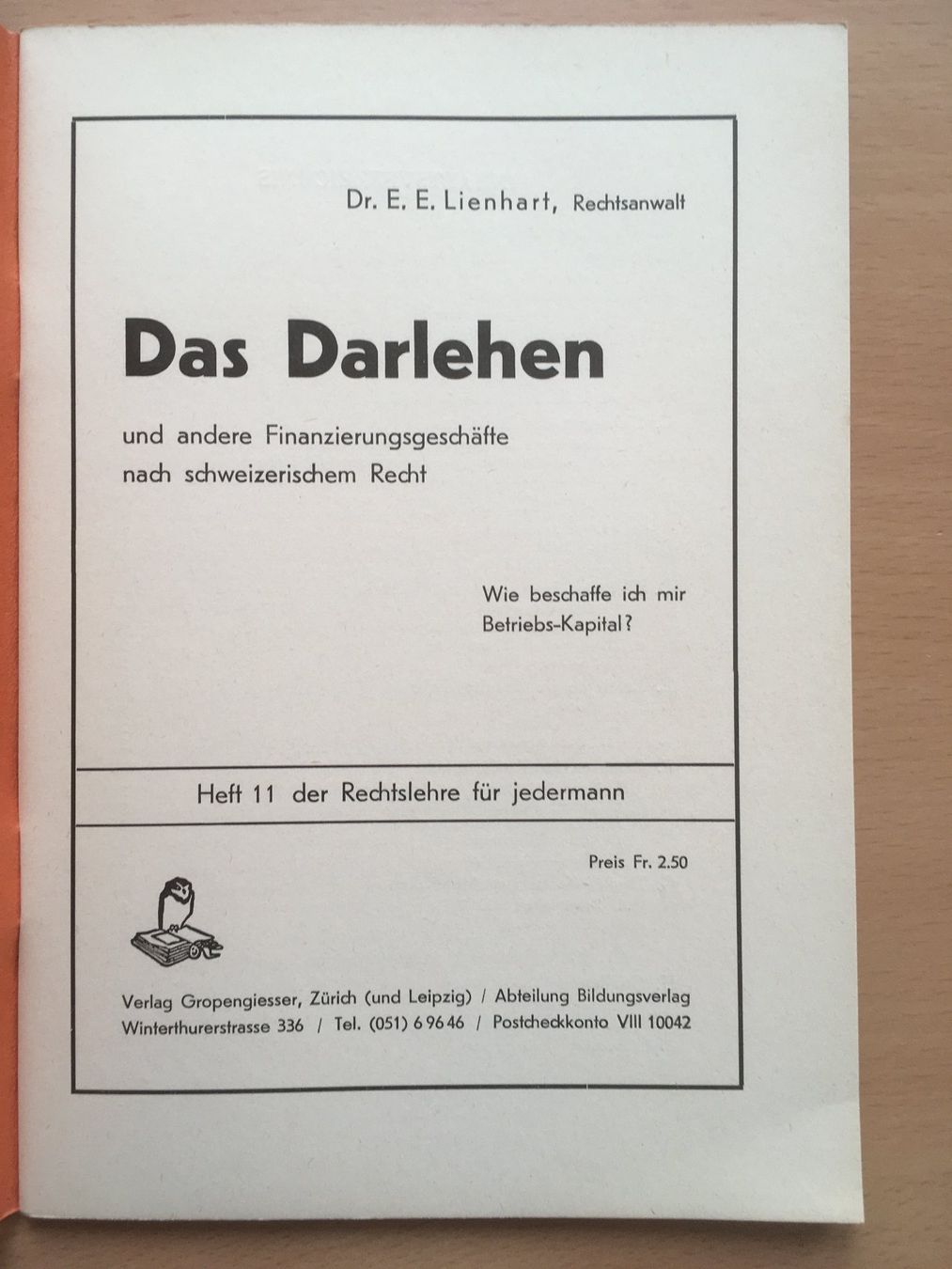 Bücher: Das Darlehen - E. Lienhart – Gebraucht aus Grenchen von Kogi7 1