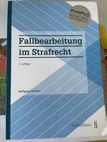 Fallbearbeitubg im Strafrecht - 4. Auflage
