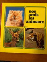 Livre "Nos amis les animaux", vintage, éducatif