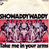 Single7  Showaddywaddy  --  Take me in your arms