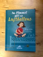 Im Himmel gibt es Luftballons - Kinderbuch über Trauer / Tod