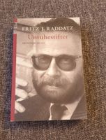 Fritz J. Raddatz - Unruhestifter - Autobiographie
