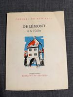 trésors de mon pays Delémont et la Vallée 1958