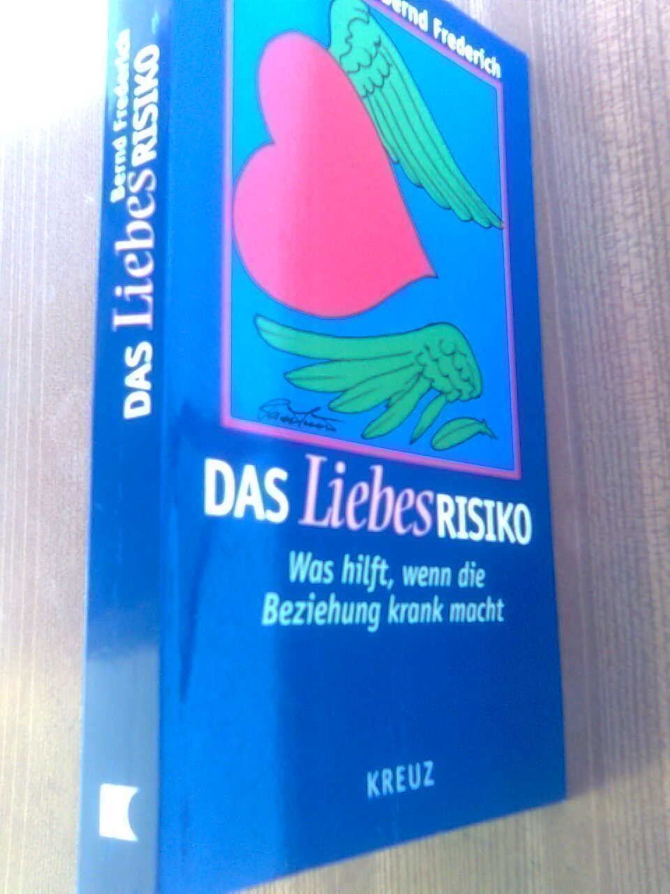 Libri: Bernd Frederich Das Liebesrisiko – Usato da Basel venduto da Alacant 2