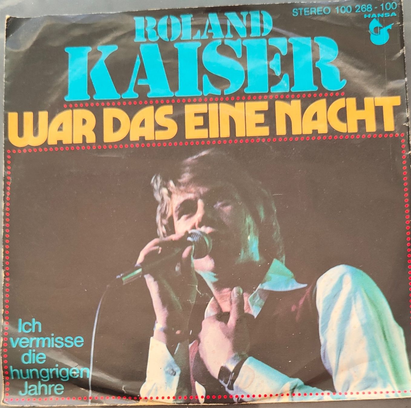 Dischi in vinile: Vinyl-Single Roland Kaiser - war das eine Nacht – Usato da Langenthal venduto da Modo39