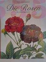 Die Rosen - Pierre-Joseph Redouté / Die vollständigen Tafeln