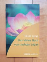Dalai Lama - Das kleine Buch vom rechten Leben