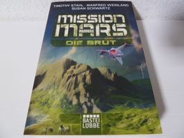 Mission Mars, Band 2/2 "Die Brut": Romane 7-12 in einem Band