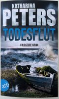 Todesflut – Katharina Peters – Krimi – atb – TB – Top