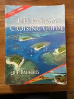 Panama Cruising Guide, 5.Edition, von Eric Bauhaus gebraucht