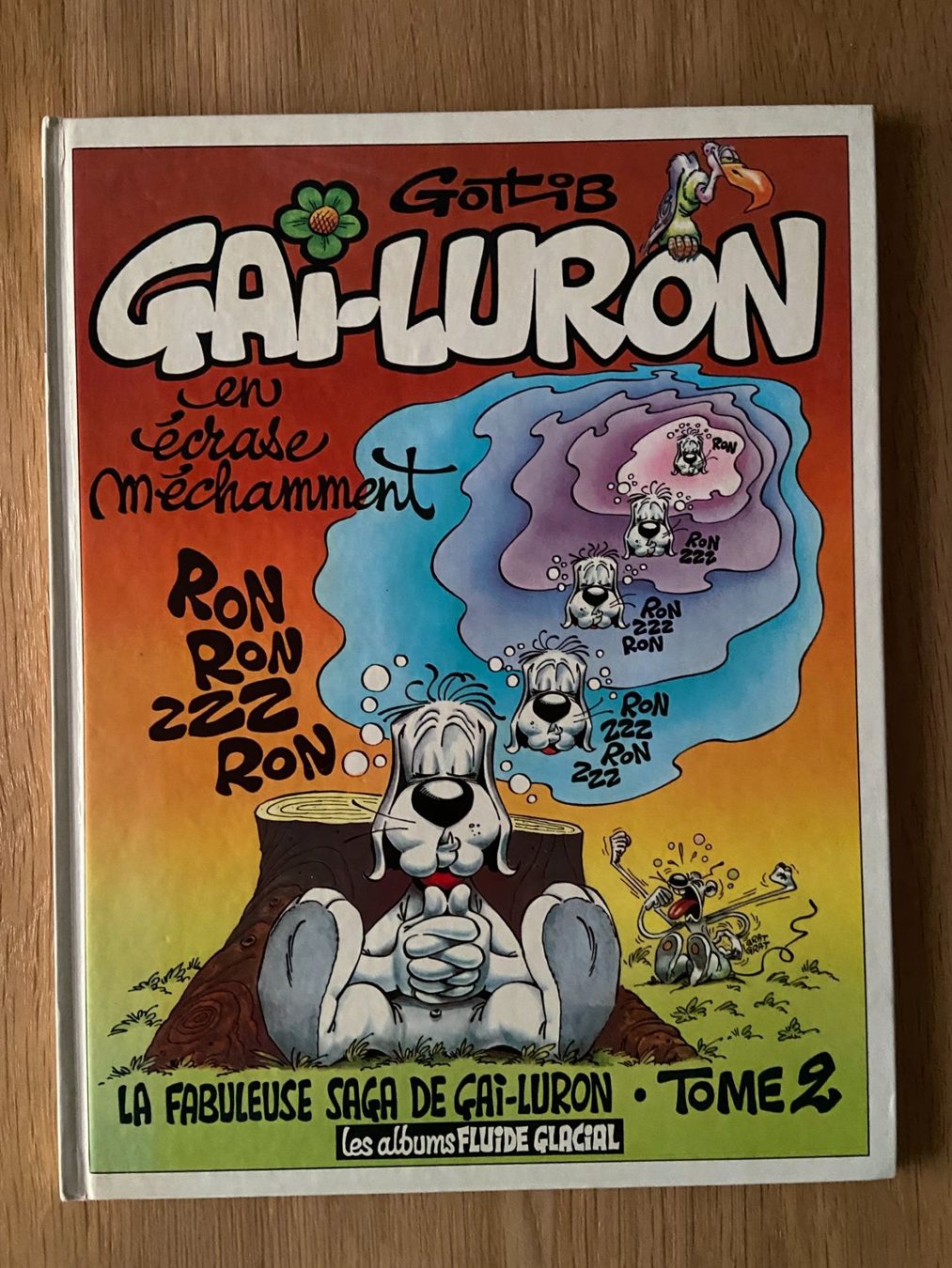 Fumetti: (GOTLIB) GAI-LURON / TOME 2 / EN ECRASE MECHAMMENT – Usato da Corcelles-près-Payerne venduto da 1562Comics