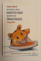 Franz Hohler - Hamster Hugo / Kathrin Schärer / Tiergedichte