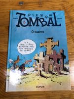 PIERRE TOMBAL  °°°° Ô SUAIRE °°°°  signé par les 2 auteurs