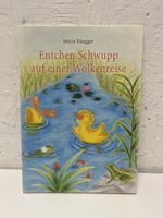 Maria Rüegger Entchen Schwupp auf einer Wolkenreise Märchen 