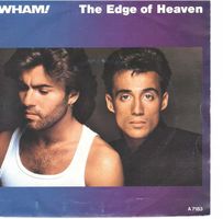 Wham  --  The edge of heaven  Single7