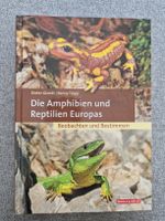 Die Amphibien und Reptilien Europas Buch, neu