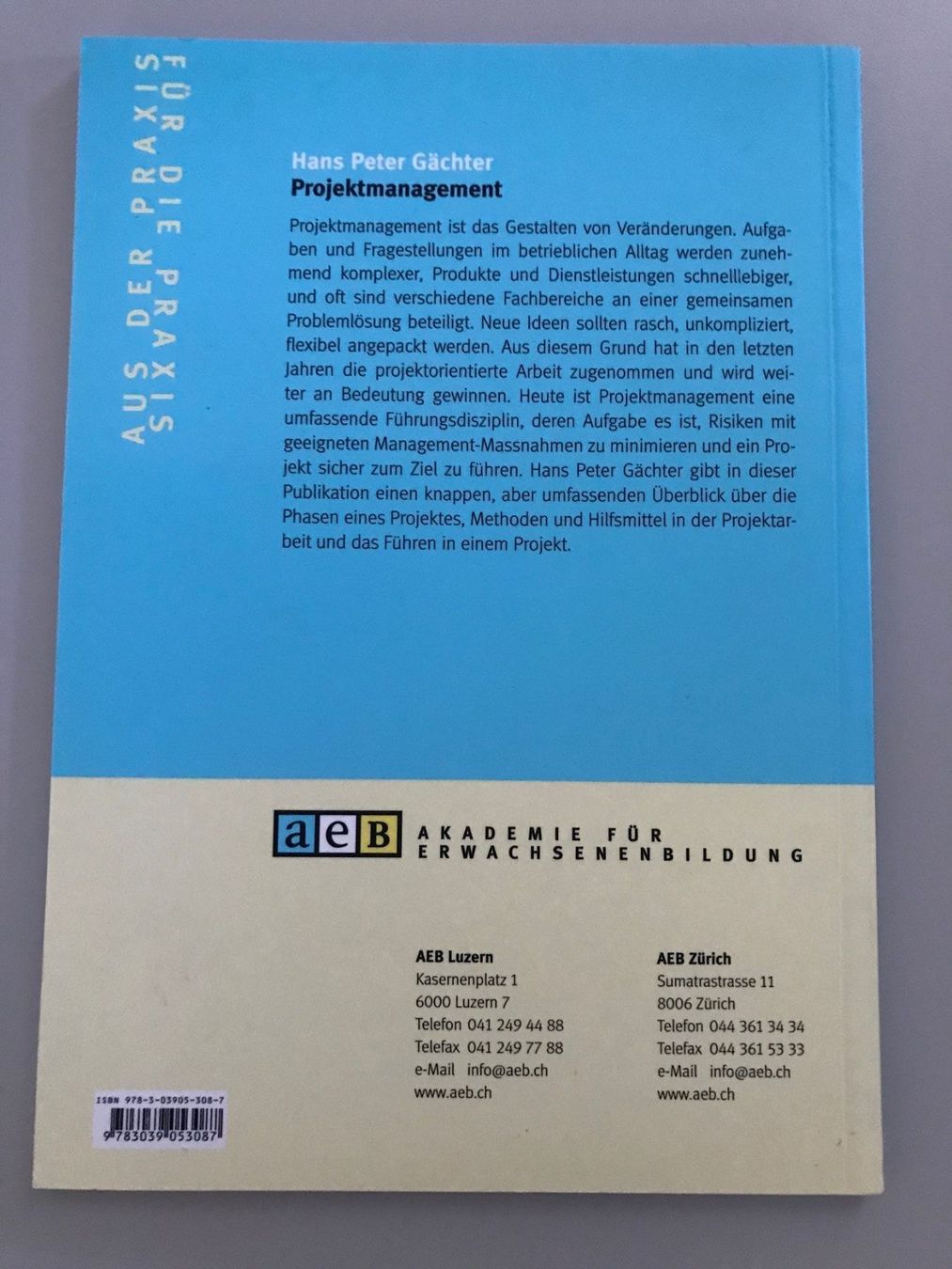 Bücher: Projektmanagement - Hans Peter Gächter - hep & aeb - NEU – Neu (gemäss Beschreibung) aus Gurmels von topsommer 1