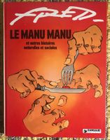 LE MANU MANU (Fred avec dessin et dédicace)