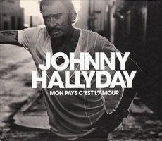 JOHNNY HALLYDAY Mon pays c'est l'amour  FABRIKNEU! NEUF!