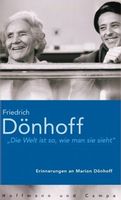 Dönhoff Friedrich - Die Welt ist so, wie man sie sieht (geb)