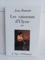 Les vaisseaux d'Ulysse / Jean Romain / L'Age d'Homme Lausann