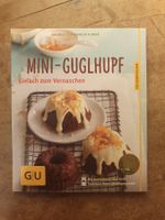 Mini-Gugelhopf - Einfach zum Vernaschen - Anrea Schirmeier-H