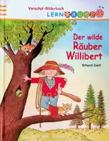 Erhard Dietl Der wilde Räuber Willibert  / Lernraupe