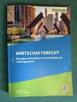 Wirtschaftsrecht - Übungen und Lösungen zu Verzragsrecht