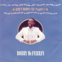 McFerrin Bobby - Don't worry, be happy (7")