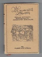Jeremias Gotthelf Mir wei eis uf Lützelflüh 1940