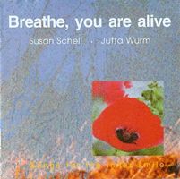 Susan Schell · Jutta Wurm – Breathe, You Are Alive (Songs F