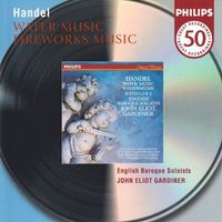 John Eliot - George Frideric Handel Water & Fireworks Music