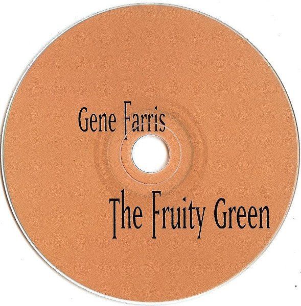 CD: Gene Farris - the Fruity Green – Usato da Unterbäch venduto da eqlut 2