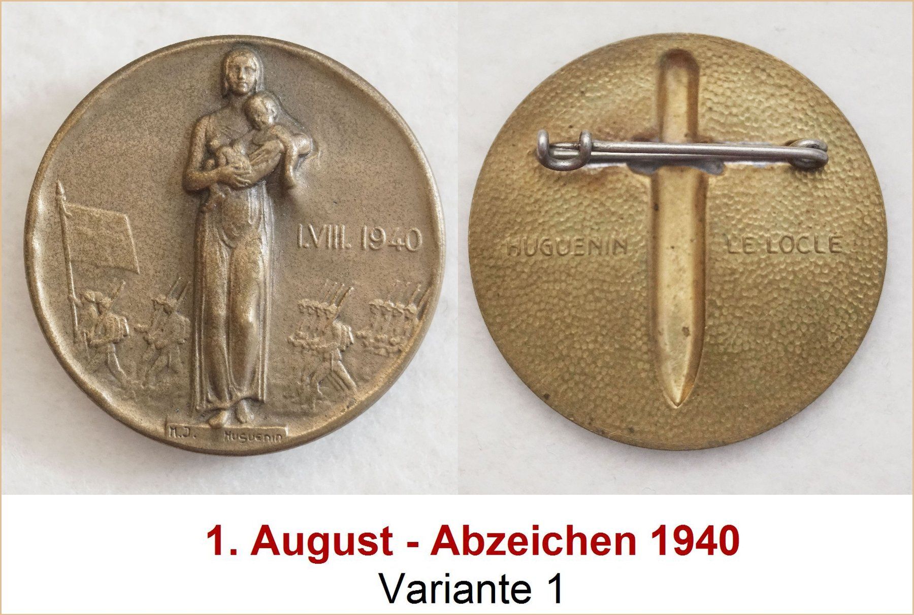 Swiss Placchette & Badge: 1. August - Abzeichen 1940, Variante 1 – Usato da Flamatt venduto da samowarow