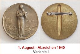 1. August - Abzeichen 1940, Variante 1