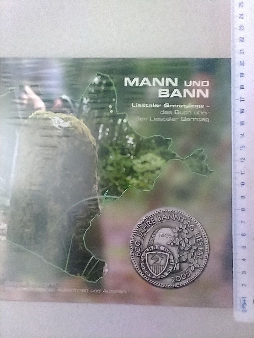 Libri: Mann und Bann - Liestaler Grenzgänge – Nuovo e nell'imballaggio originale da Sissach venduto da Heimat_Buch 1