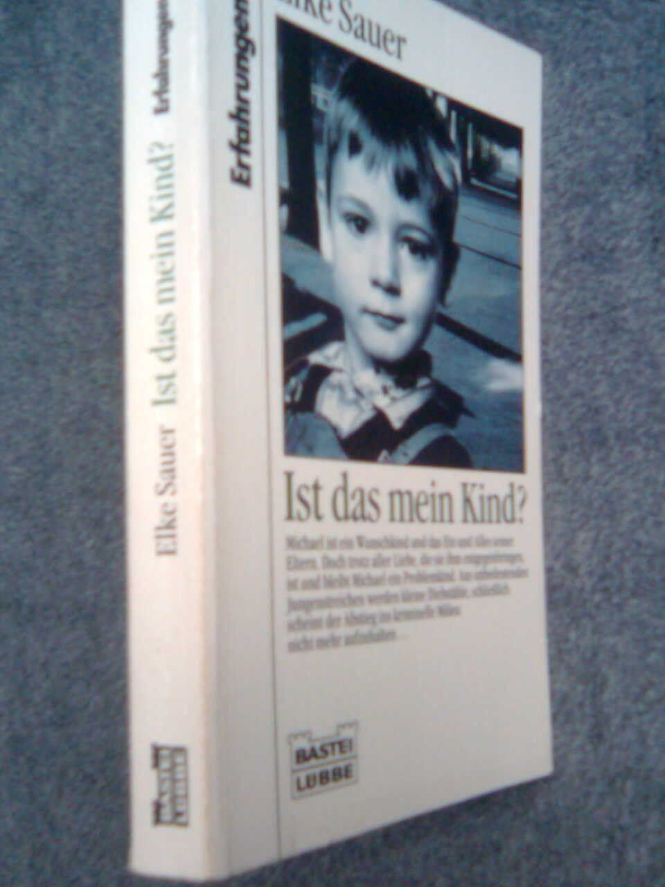 Libri: Elke Sauer  Ist das mein Kind? – Usato da Basel venduto da Alacant 1