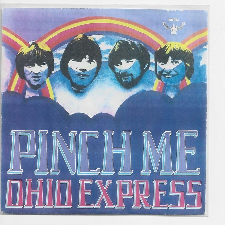 Dischi in vinile: Ohio Express  --  Pinch me  Single7 – Usato da Oberwil (Dägerlen) venduto da thealbum
