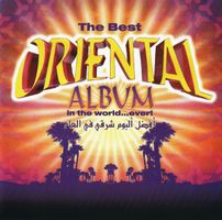 The Best ORIENTAL ALBUM In The World .. Ever (CD)