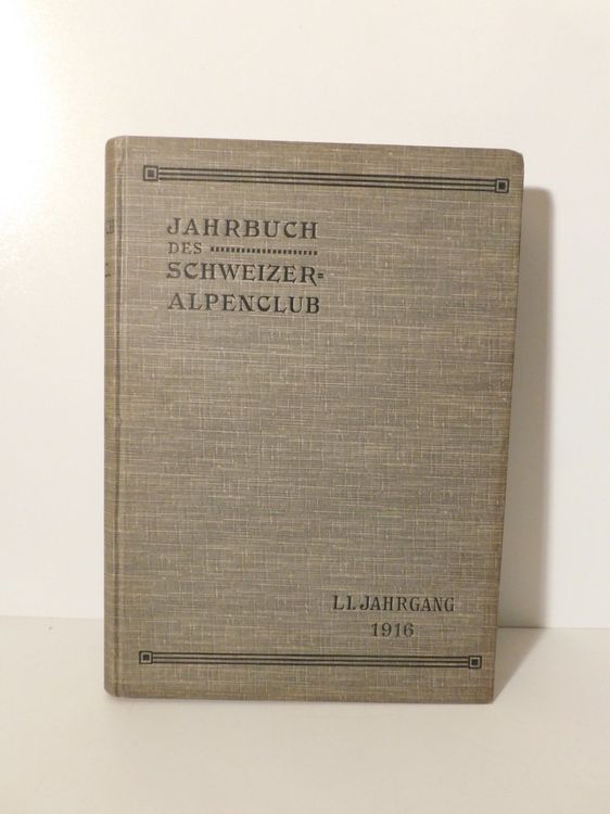 Jahrbuch 1916 Des Schweizer Alpenclub | Kaufen Auf Ricardo