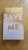 Save Me von Mona Kasten
