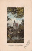 Lausanne, la Cathédrale, circulée 1910