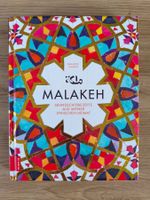 Malakeh – Sehnsuchtsrezepte aus meiner syrischen Heimat
