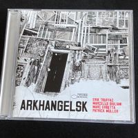 Erik Truffaz, M.Giuliani, M.Erbetta, P.Muller - Arkhangelsk
