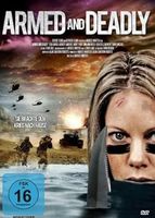 Armed and Deadly - sie brachte d. Krieg nach Hause****
